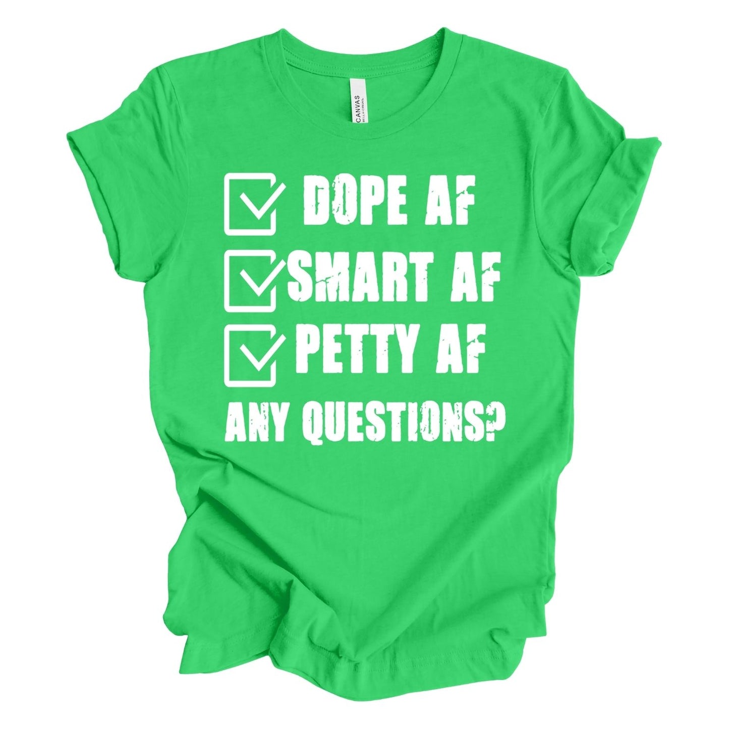 Dope AF T-Shirt
