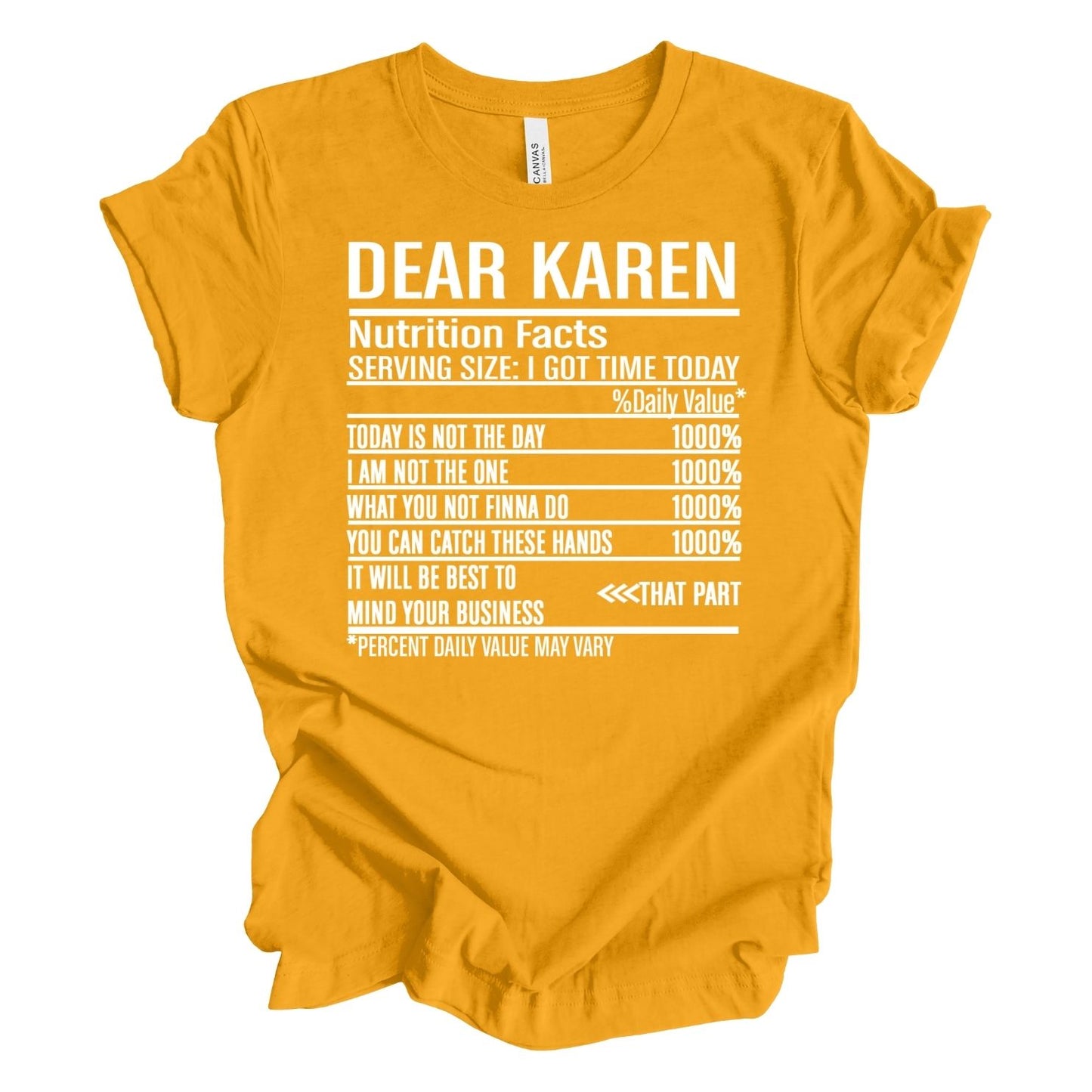 Dear Karen T-shirt