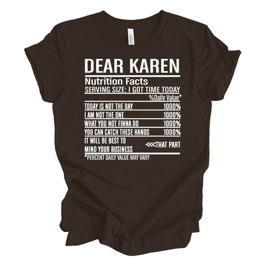 Dear Karen T-shirt